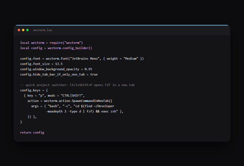 Wezterm configuration file showing the font, window and FZF project-switcher keybinding from this setup